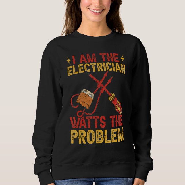 Electrician Electricians Sweatshirt (Vorderseite)