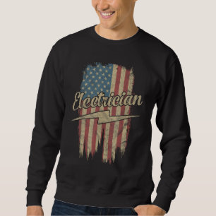 Electrician Flag Electrical Gift USA Patr Sweatshirt