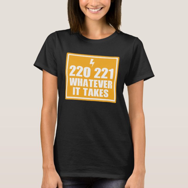 ELECTRICIAN HANDY MAN 220 221 WHATEVER IT TA T-Shirt (Vorderseite)