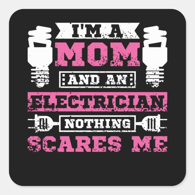 Electrician Mom Quadratischer Aufkleber (Vorderseite)