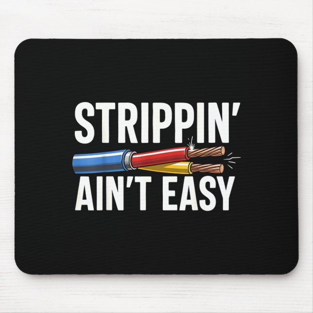 Electrician N Ain't Easy Funny Dad Fathers Day  Mousepad (Vorne)