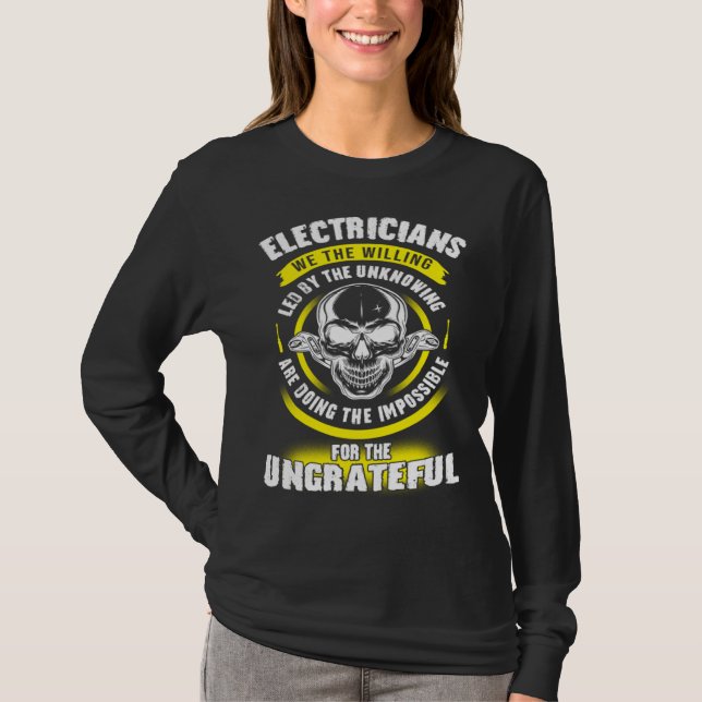 Electrician We The Willing Led By The Unknown Elec T-Shirt (Vorderseite)