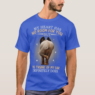 Elefant, du riechst nach Drama und Kopfschmerzen b T-Shirt