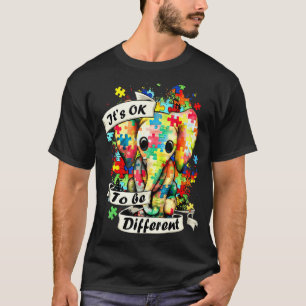 Elefant Es Ist Ok Anders Zu Sein Autism Mom Für Au T-Shirt