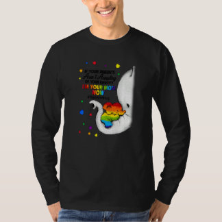 Elefant Ich bin jetzt deine Mutter LGBT Free Mom H T-Shirt
