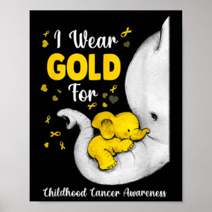 Elefant Ich trage goldenes Band für Kinderkrebs A Poster