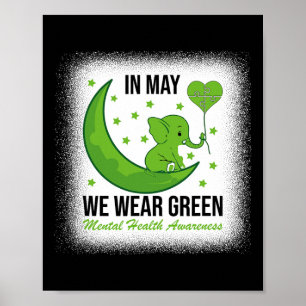 Elefant im Mai tragen wir Grün für geistige Gesund Poster