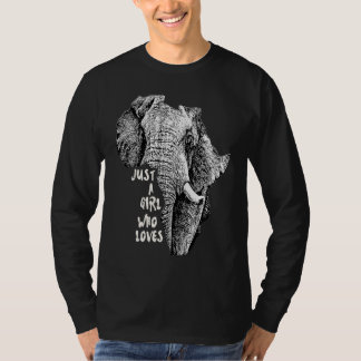 Elefant in Afrika Form mit Text Nur ein Mädchen, d T-Shirt