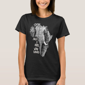 Elefant in Afrika Form mit Text Nur ein Mädchen, d T-Shirt