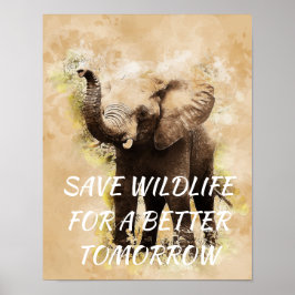 Elefant, Rett Wildlife für eine bessere Zukunft Poster