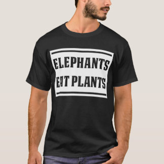 "Elefanten essen Pflanzen" T - Shirt