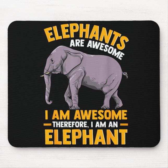 Elefanten sind großartig, ich bin großartig - Lust Mousepad (Vorne)