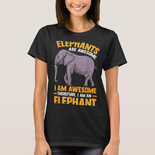 Elefanten sind großartig, ich bin großartig - Lust T-Shirt