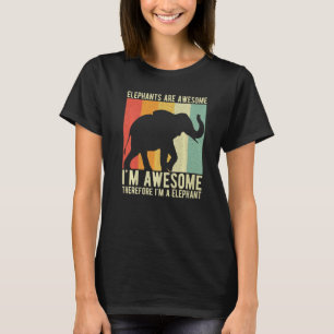 Elefanten sind Phantastisch, ich bin Phantastisch, T-Shirt