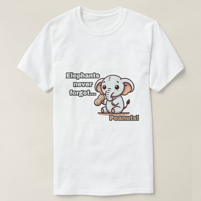 Elefanten vergessen nie... Erdnüsse! Baby Elephant T-Shirt (Design vorne)