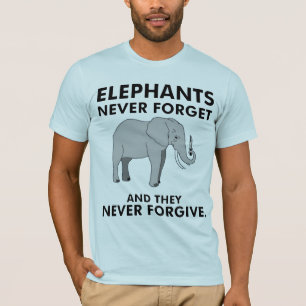Elefanten vergessen nie T-Shirt