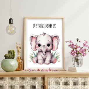 Elefantenkinderheim Poster – Sei stark, träume gro