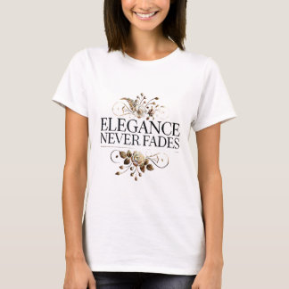 "Elegance Never Fades - Minimalistisch und klassis T-Shirt