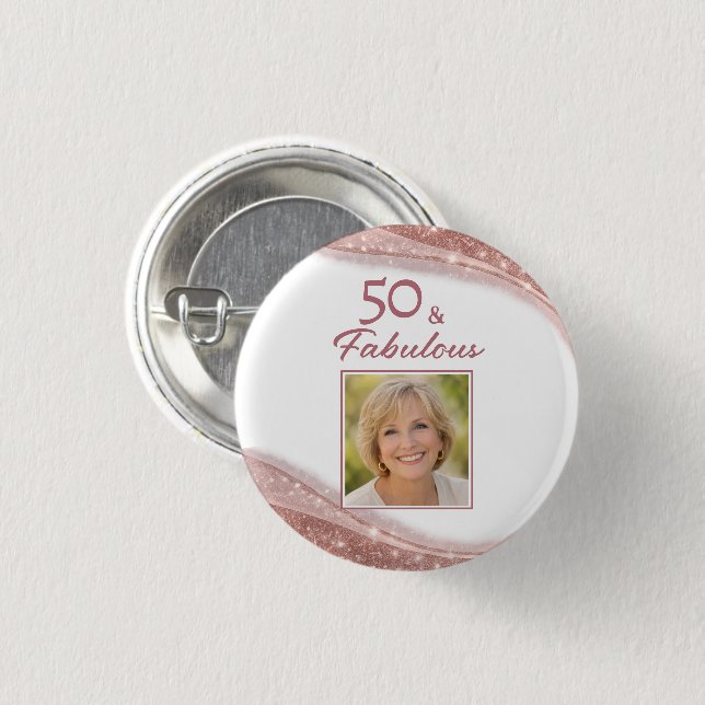 Elegant 50 & Fabulous Rose Gold Photo Birthday  Button (Vorne & Hinten)