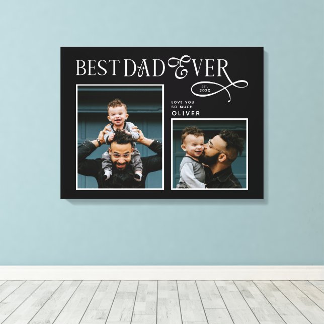 Elegant Best Dad Ever 2 Photos Fathers Day Gifts Leinwanddruck (Insitu (Holzboden))