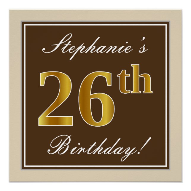 Elegant, braun, Imitate Gold 26. Geburtstag + Name Poster (Vorderseite)