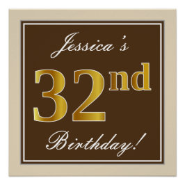 Elegant, braun, Imitate Gold 32. Geburtstag + Name Poster