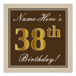 Elegant, braun, Imitate Gold 38. Geburtstag + Name Poster