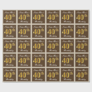 Elegant, braun, Imitate Gold 40. Geburtstag + Name Geschenkpapier