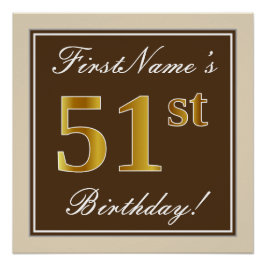 Elegant, braun, Imitate Gold 51. Geburtstag + Name Poster