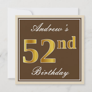 Elegant, braun, Imitate Gold 52. Geburtstag + Name Einladung