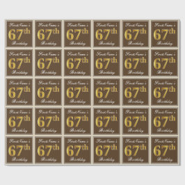 Elegant, braun, Imitate Gold 67. Geburtstag + Name Geschenkpapier