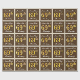 Elegant, braun, Imitate Gold 69. Geburtstag + Name Geschenkpapier