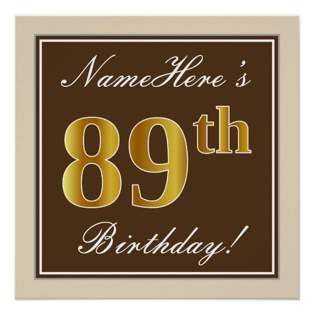 Elegant, braun, Imitate Gold 89. Geburtstag + Name Poster (Vorderseite)