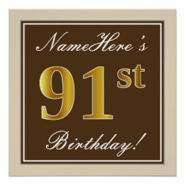 Elegant, braun, Imitate Gold 91. Geburtstag + Name Poster