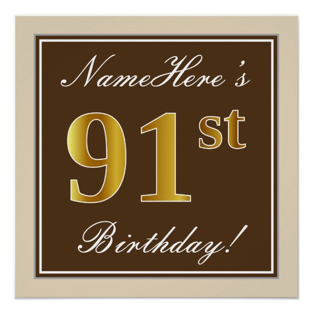 Elegant, braun, Imitate Gold 91. Geburtstag + Name Poster (Vorderseite)