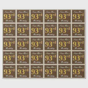 Elegant, braun, Imitate Gold 93. Geburtstag + Name Geschenkpapier
