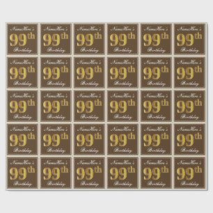 Elegant, braun, Imitate Gold 99. Geburtstag + Name Geschenkpapier