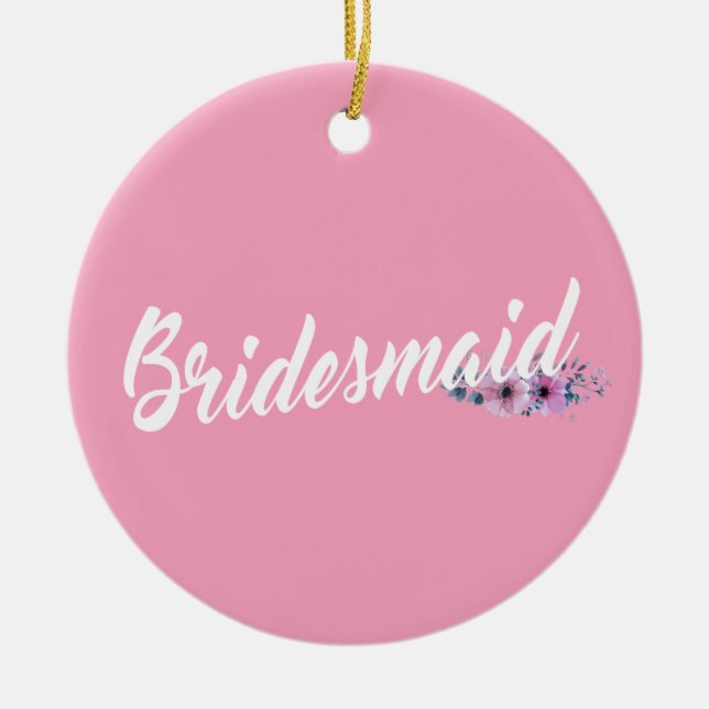 Elegant Bridesmaid Hochzeitskalligrafie Ornament (Vorne)