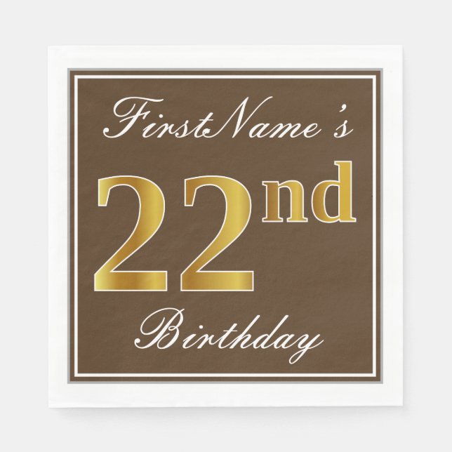 Elegant Brown, Imitate Gold 22. Geburtstag + Name Serviette (Vorderseite)