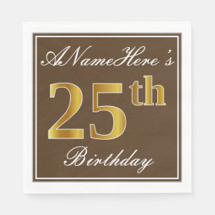 Elegant Brown, Imitate Gold 25. Geburtstag + Name Serviette