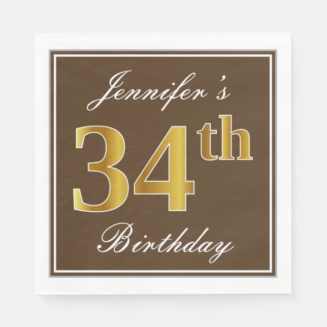 Elegant Brown, Imitate Gold 34. Geburtstag + Name Serviette (Vorderseite)