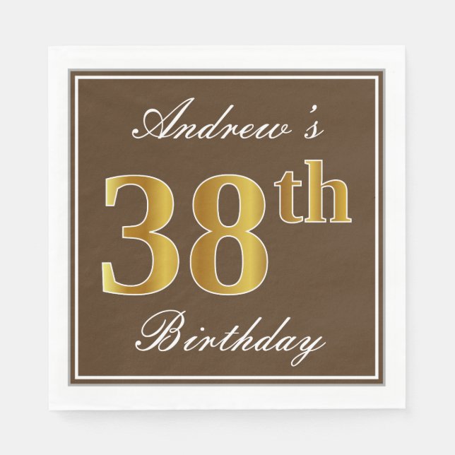 Elegant Brown, Imitate Gold 38. Geburtstag + Name Serviette (Vorderseite)
