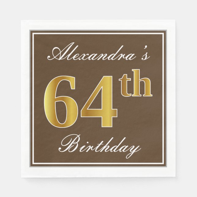 Elegant Brown, Imitate Gold 64. Geburtstag + Name Serviette (Vorderseite)