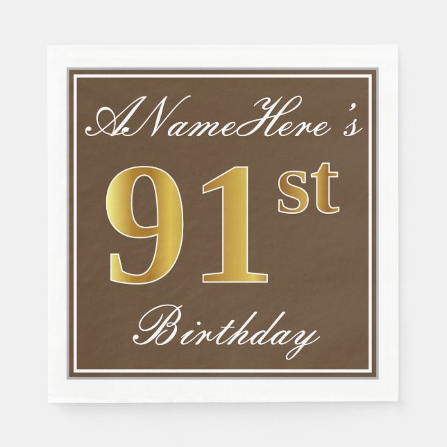 Elegant Brown, Imitate Gold 91. Geburtstag + Name Serviette (Vorderseite)