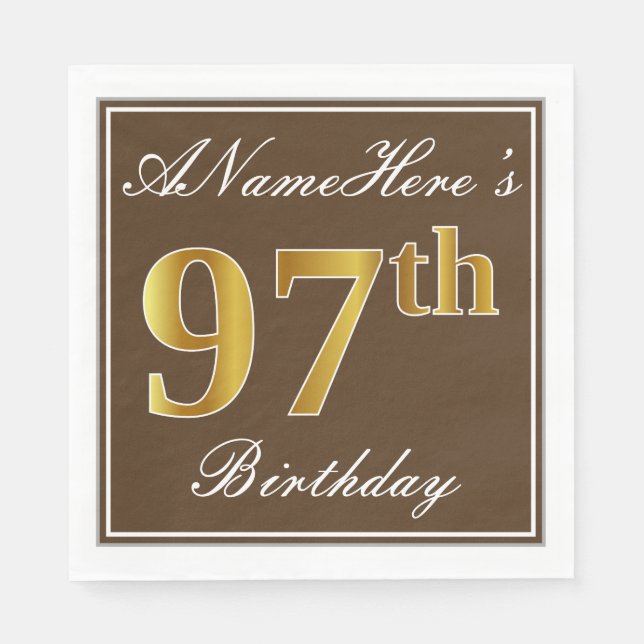 Elegant Brown, Imitate Gold 97. Geburtstag + Name Serviette (Vorderseite)