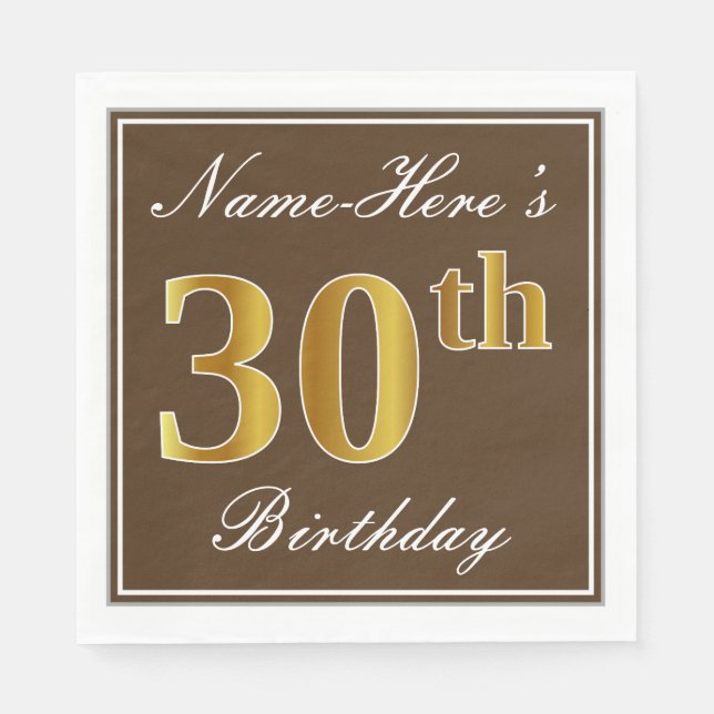 Elegant Brown, Imitats Gold 30. Geburtstag + Name Serviette (Vorderseite)