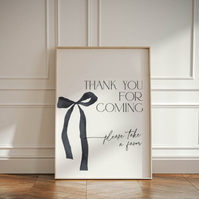 Elegant Coquette Black Bow Vielen Dank für Ihr Kom Sockelschild (Elegant black bow thank you for coming, please take a favor sign for bridal shower shes tying a knot)