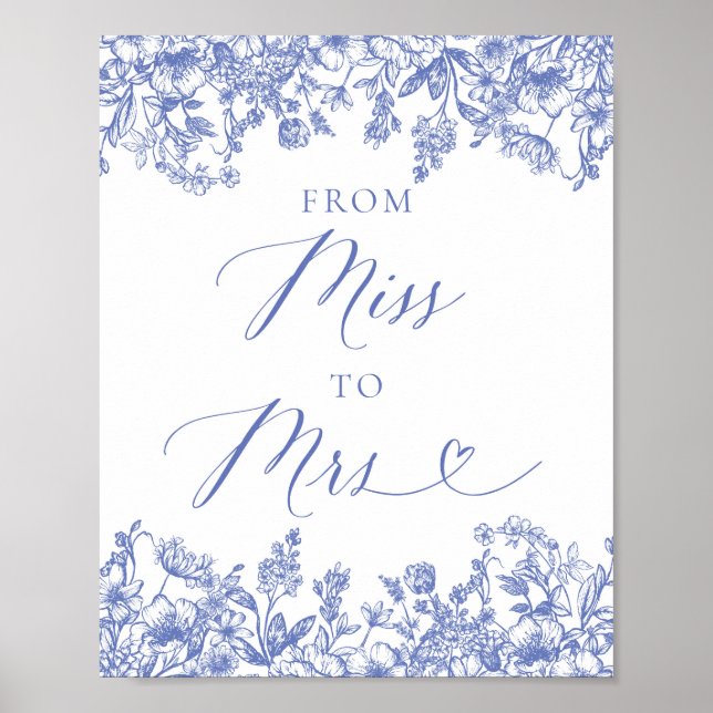 Elegant Dusty Blue Floral Von Miss bis Mrs. Sign Poster (Vorne)