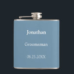 Elegant Dusty Blue Personalisiert Trauzeuge Flask Flachmann<br><div class="desc">Elegant Dusty Blue Personalisiert Trauzeuge Flask,  bitte personalisieren Sie den Namen und das Hochzeitdatum,  mit der Online-Personalisierung Vorlage vor der Bestellung. Der Kolben kann alternativ für andere Hochzeitsbegleiter personalisiert sein,  z. B. für Trauzeuge,  falls Sie dies wünschen,  indem Sie den entsprechenden Text vor der Bestellung entsprechend ändern.</div>