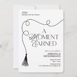 Elegant Ein verdienter Moment Absolventen-Abschlus Einladung